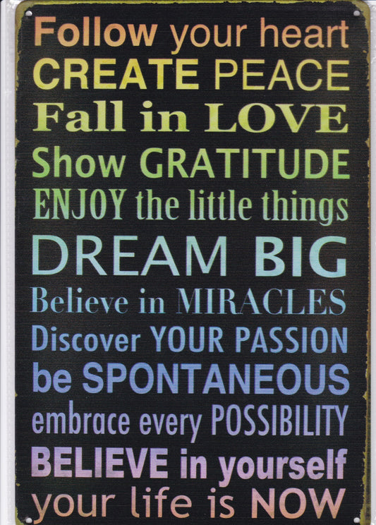 Follow Your Heart Vintage Metal Sign