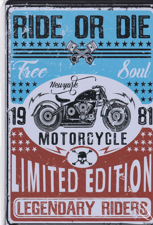 Ride or Die Vintage Metal Sign